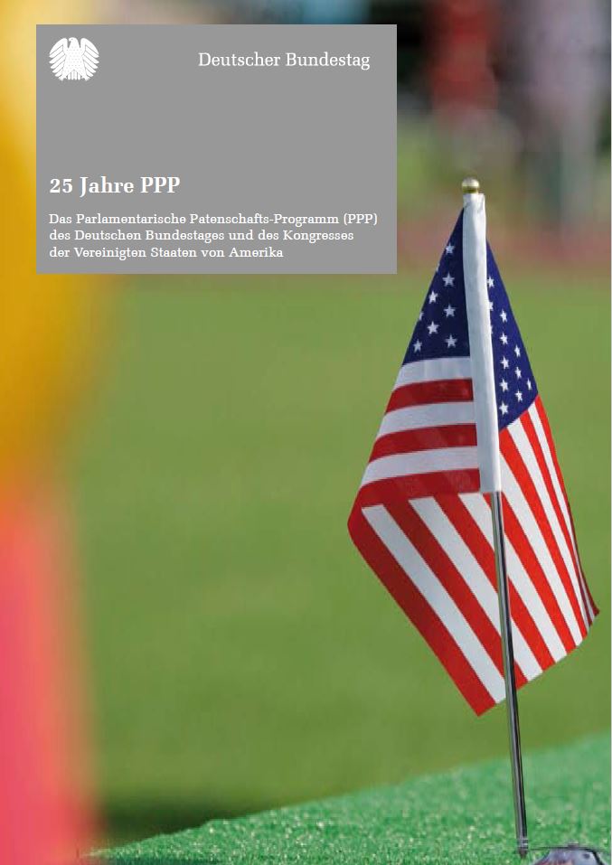 Das Parlamentarische Patenschafts-Programm (PPP) des Deutschen Bundestages und des Kongresses der Vereinigten Staaten von Amerika - 25 Jahre PPP