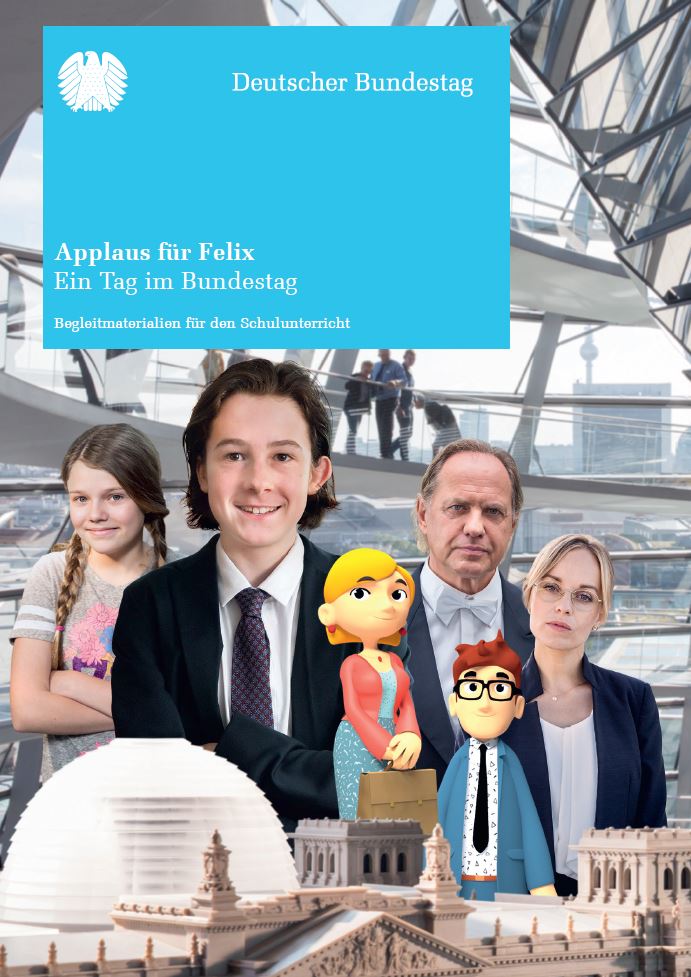 Applaus für Felix - Ein Tag im Bundestag (Lehrmaterial)